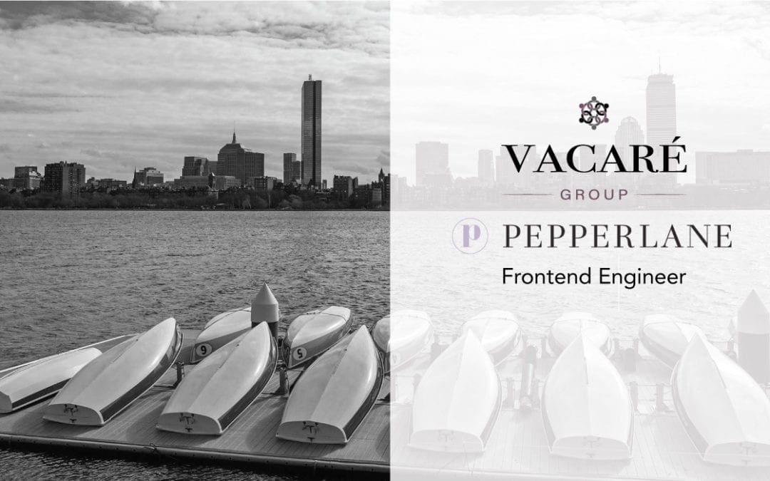 Front End Developer – Featured Job Posting from the Vacaré Group Boston