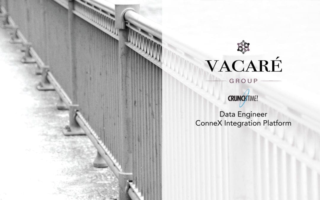 Data Engineer – ConneX Integration Platform – Featured Job Posting from the Vacaré Group Boston
